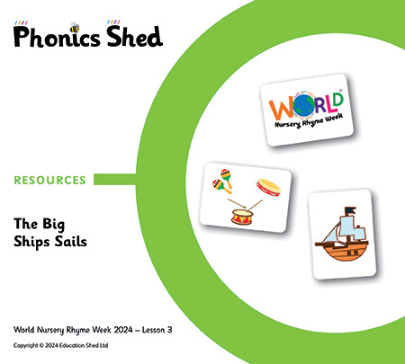 Nursery Rhyme Planning- The Big Ship Sails